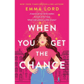 When You Get the Chance - Hardcover