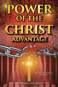 Power of the Christ Advantage - Paperback