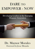 Dare to Empower - Now - Paperback