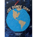 De Dónde Soy? - Hardcover