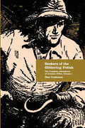 Seekers of the Glittering Fetish: The Complete Adventures of Armless O'Neil, Volume 1 - Paperback