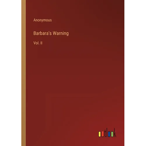 Barbara's Warning: Vol. II - Paperback