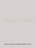 Trainworks - Paperback