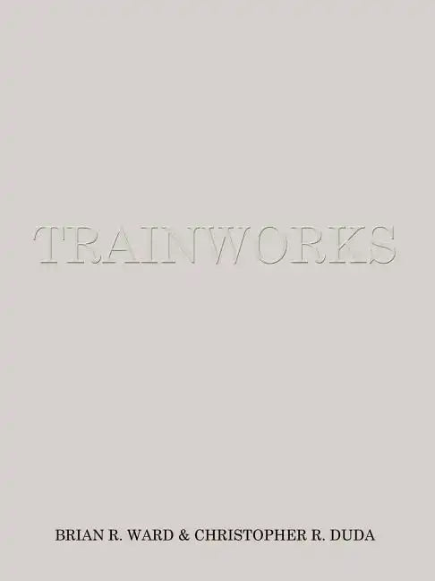 Trainworks - Paperback