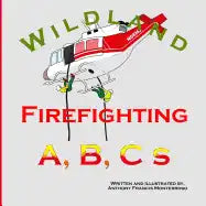 Wildland Firefighting A, B, C s - Paperback