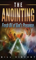 The Anointing (Pocket Size): Fresh Oil of God's Presence - Paperback