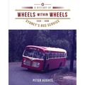 Wheels within Wheels: A history of Sydney's bus service 1930-1990 - Paperback