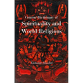 Concise Dictionary of Spirituality and World Religions - Paperback