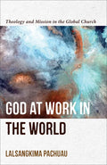 God at Work in the World - Hardcover