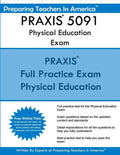 PRAXIS 5091 Physical Education Exam: PRAXIS II - Physical Education Exam - Paperback