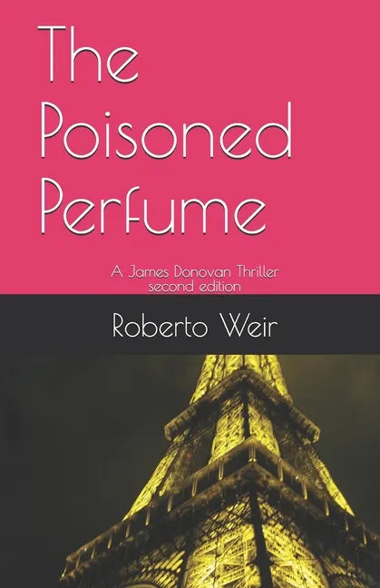 The Poisoned Perfume: A James Donovan Thriller - Paperback