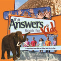 The Answers Book for Kids, Volume 6: 22 Questions from Kids on Babel and the Ice Age - Hardcover