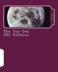 The Top-Ten UFO Riddles: Solutions from Science - Paperback