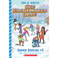 Baby-Sitters' Winter Vacation (the Baby-Sitters Club: Super Special #3) - Paperback