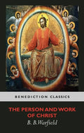 The Person and Work of Christ - Hardcover