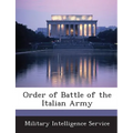 Order of Battle of the Italian Army - Paperback