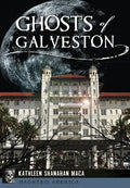 Ghosts of Galveston - Paperback