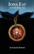 Iona Fay: An Irish Fairy Tale - Paperback
