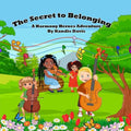 The Secret to Belonging: A Harmony Heroes Adventure - Paperback