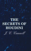 The Secrets of Houdini - Paperback