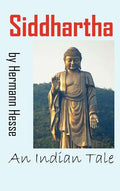 Siddhartha: An Indian Tale - Hardcover