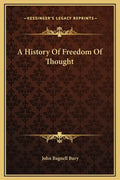 A History Of Freedom Of Thought - Hardcover