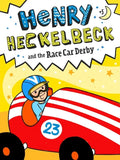 Henry Heckelbeck and the Race Car Derby - Hardcover