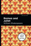 Romeo and Juliet: Large Print Edition - Paperback
