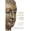 Smile at Fear: Awakening the True Heart of Bravery - Paperback