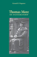 Thomas More on Statesmanship - Paperback