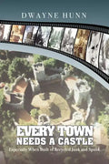 Every Town Needs a Castle - Paperback