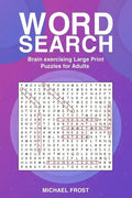 Word Search: Brain Exercising Large Print Puzzles For Adults - Paperback