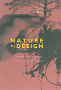 Nature by Design - Paperback