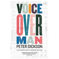 Voiceover Man: The Extraordinary Story Of A Professional Voice Actor - Paperback