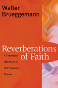 Reverberations of Faith: A Theological Handbook of Old Testament Themes - Paperback