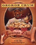 George Crum and the Saratoga Chip - Paperback