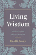 Living Wisdom, Revised and Expanded - Hardcover