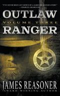 Outlaw Ranger, Volume Three: A Western Young Adult Series - Paperback