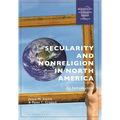 Secularity and Nonreligion in North America: An Introduction - Paperback