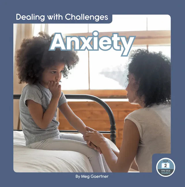 Anxiety - Library Binding