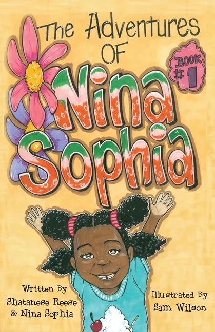 The Adventures of Nina Sophia: Book 1 - Introducing My Big Family - Paperback