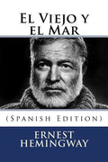 El Viejo y el Mar (Spanish Edition) - Paperback