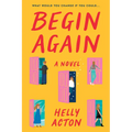 Begin Again - Hardcover