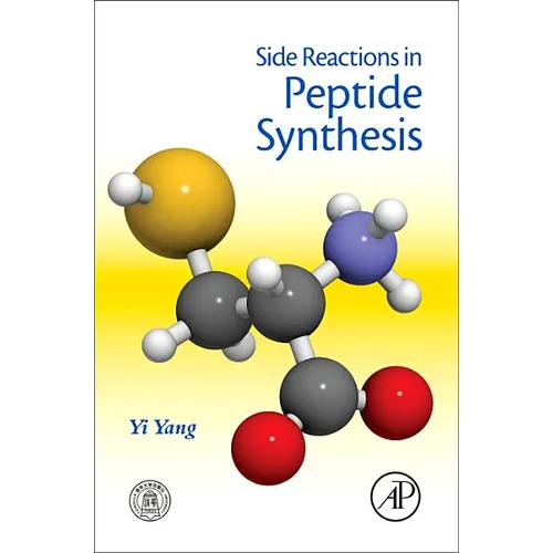 Side Reactions in Peptide Synthesis - Hardcover
