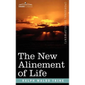 The New Alinement of Life - Paperback