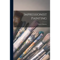 Impressionist Painting - Paperback