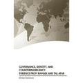 Governance, Identity, and Counterinsurgency: Evidence From Ramadi and Tal Afar - Paperback