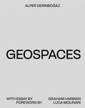 Geospaces: Continuities Between Humans, Spaces, and the Earth - Paperback