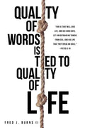 Quality of Words Is Tied to Quality of Life - Paperback
