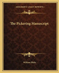 The Pickering Manuscript - Paperback